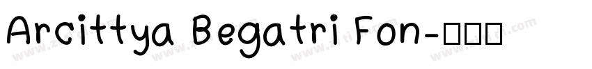 Arcittya Begatri Fon字体转换